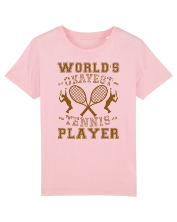 World'S Okayest Tennis Player Cotton Pink