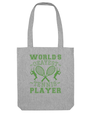 World'S Okayest Tennis Player Heather Grey