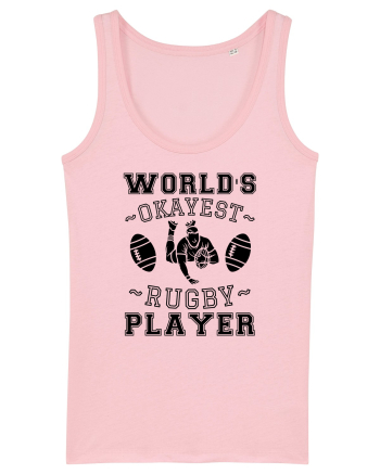 World'S Okayest Rugby Player Cotton Pink