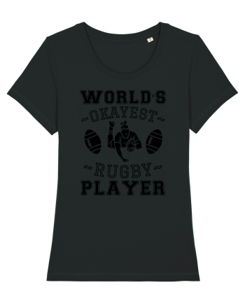 World'S Okayest Rugby Player Black