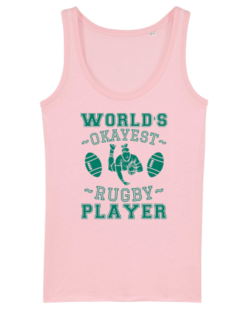 World'S Okayest Rugby Player Cotton Pink