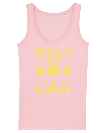 World'S Okayest Rugby Player Cotton Pink