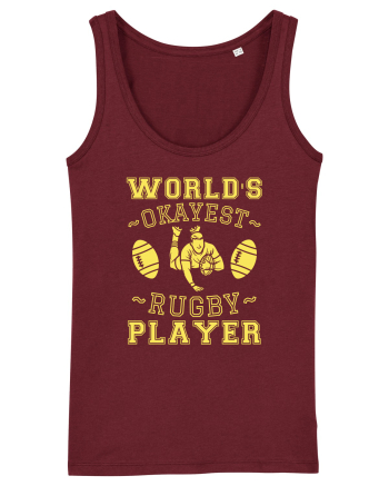 World'S Okayest Rugby Player Burgundy