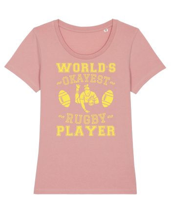 World'S Okayest Rugby Player Canyon Pink