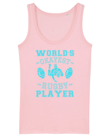 World'S Okayest Rugby Player Cotton Pink