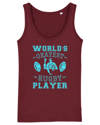 World'S Okayest Rugby Player Burgundy