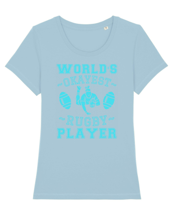 World'S Okayest Rugby Player Sky Blue