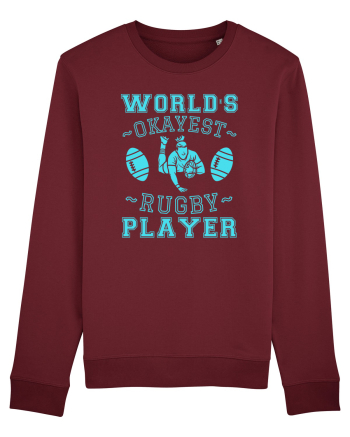 World'S Okayest Rugby Player Burgundy