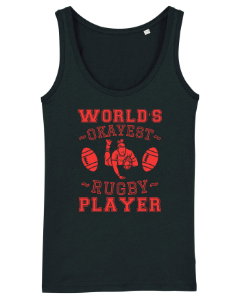 World'S Okayest Rugby Player Black
