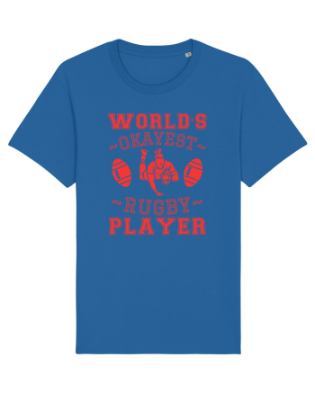 World'S Okayest Rugby Player Royal Blue