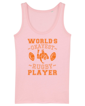 World'S Okayest Rugby Player Cotton Pink