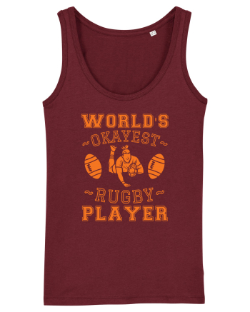 World'S Okayest Rugby Player Burgundy