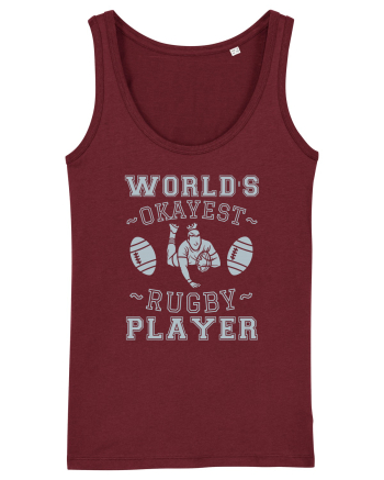 World'S Okayest Rugby Player Burgundy
