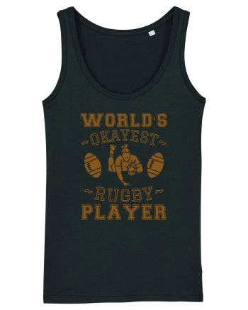 World'S Okayest Rugby Player Black