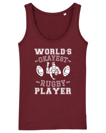 World'S Okayest Rugby Player Burgundy