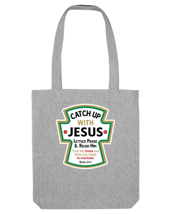 Catch Up With Jesus Heather Grey