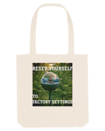 Reset yourself to factory settings Natural