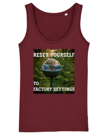 Reset yourself to factory settings Burgundy