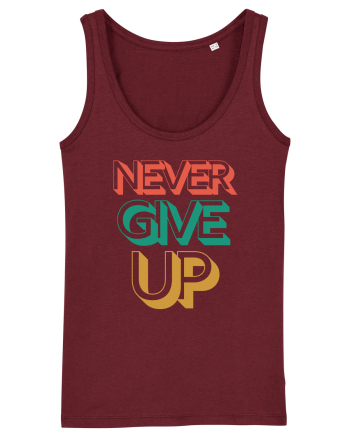 Never Give Up Burgundy