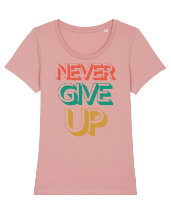 Never Give Up Canyon Pink