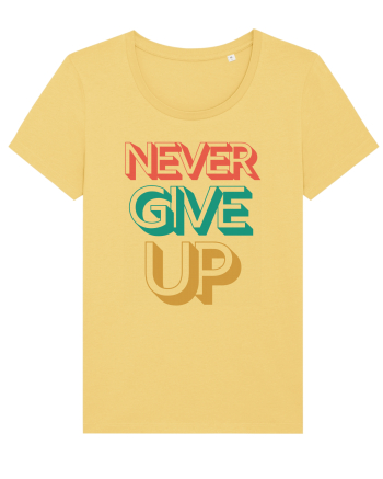 Never Give Up Jojoba