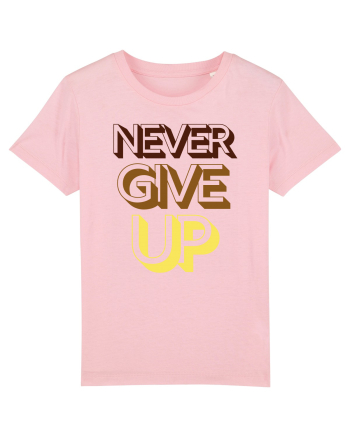 Never Give Up Cotton Pink