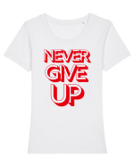 Never Give Up Tricou mânecă scurtă guler larg fitted Damă Expresser