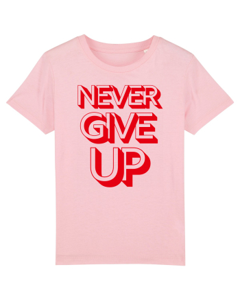 Never Give Up Cotton Pink