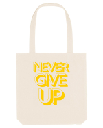 Never Give Up Sacoșă textilă
