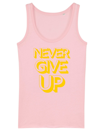 Never Give Up Cotton Pink