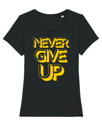 Never Give Up Black