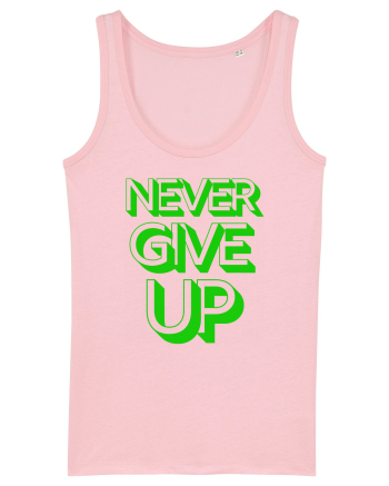 Never Give Up Cotton Pink