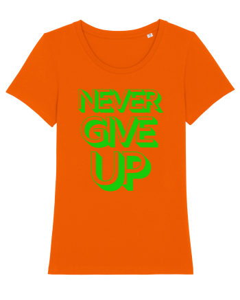 Never Give Up Bright Orange
