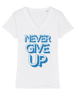 Never Give Up Tricou mânecă scurtă guler V Damă Evoker