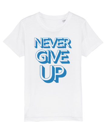 Never Give Up White