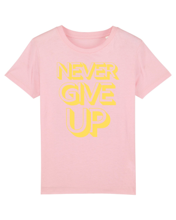 Never Give Up Cotton Pink