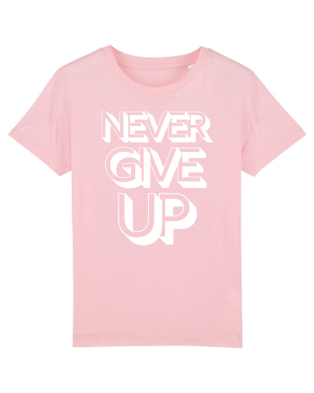 Never Give Up Cotton Pink