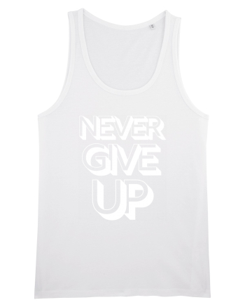 Never Give Up White