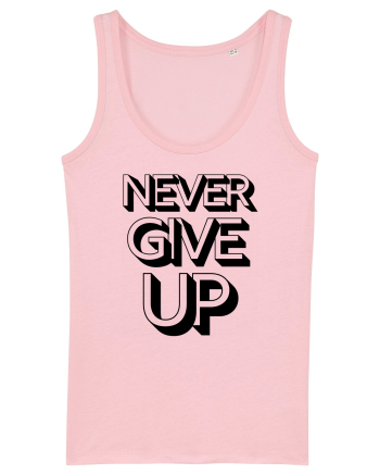Never Give Up Cotton Pink