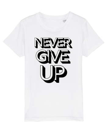 Never Give Up White