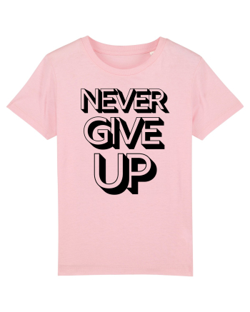 Never Give Up Cotton Pink