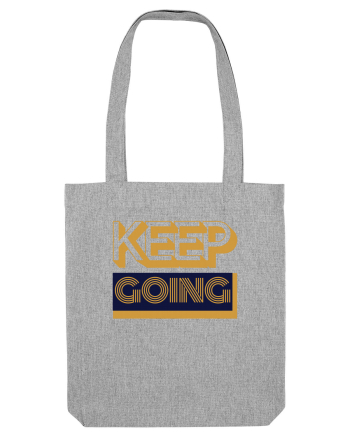 Keep Going Heather Grey