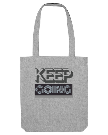 Keep Going Heather Grey
