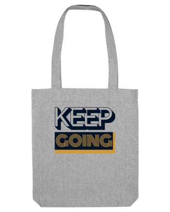Keep Going Heather Grey