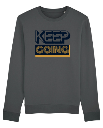 Keep Going Anthracite