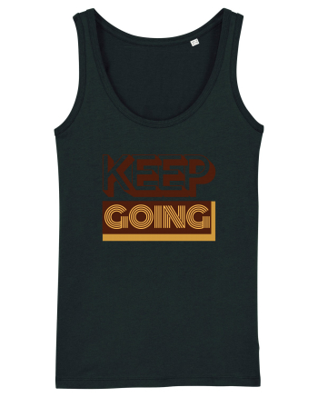 Keep Going Black