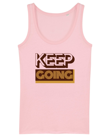 Keep Going Cotton Pink
