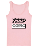Keep Going Maiou Damă Dreamer