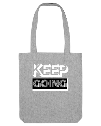Keep Going Heather Grey