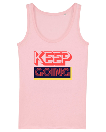 Keep Going Cotton Pink